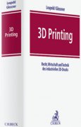 3D打印手册《工业3D打印的法律、商业与技术》发布 3D打印手册《工业3D打印的法律、商业与技术》发布